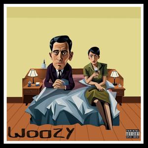 Woozy (Explicit)