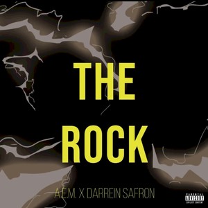 The Rock (feat. Darrein Safron) [Explicit]