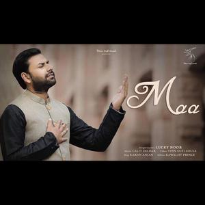 Maa (feat. Lucky Noor)