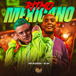 Ritmo Mexicano (Explicit)