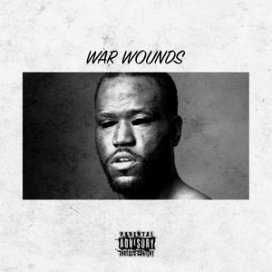 War Wounds (Explicit)