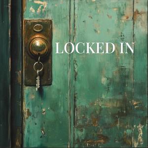Locked In