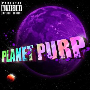 PLANET PURP (Explicit)