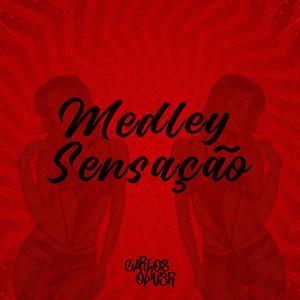 Medley Sensação (Explicit)