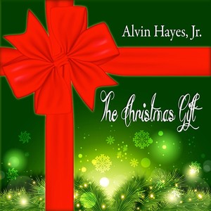 Alvin Hayes Jr - We Three Kings(feat. Arthur Brown, Jr, Bill Pittman, Carlyle Barriteau & Mikal Majeed)