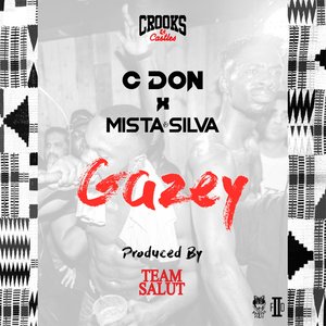 Gazey (Crooks & Castles) [Explicit]