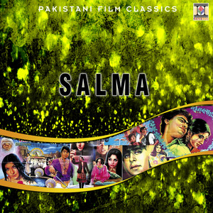Salma (Pakistani Film Soundtrack)
