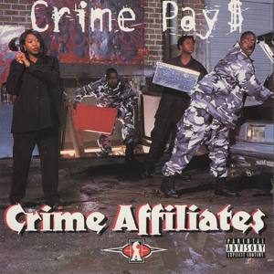 Crime Pay$ (Explicit)