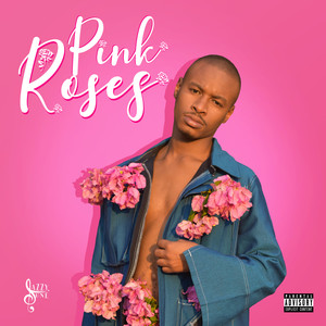 Pink Roses (Explicit)