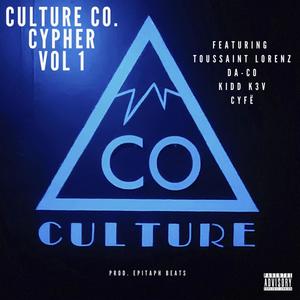 Culture CO. Cypher Volume 1 (feat. Toussaint Lorenz, Cyfe & Kidd K3v) [Explicit]