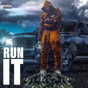 Run It (Explicit)