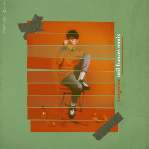 Tangerine (NEIL FRANCES Remix)