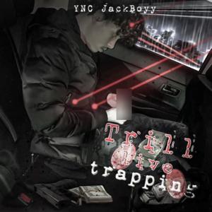 Trill Live Trapping (Explicit)