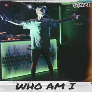 Who Am I (Explicit)