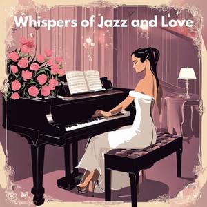 Whispers of Jazz and Love: A Soothing Evening of Romantic Piano for Ladies