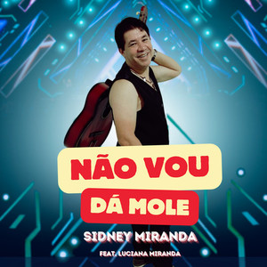 Não Vou Dá Mole