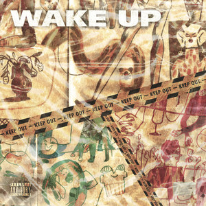 Wake Up (Explicit)