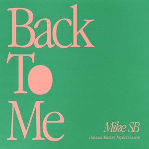 Back to Me (Explicit)