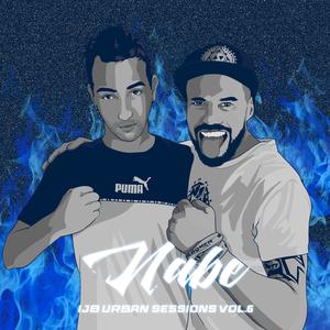 Nabe: IJB Urban Sessions, Vol. 6 (Explicit)