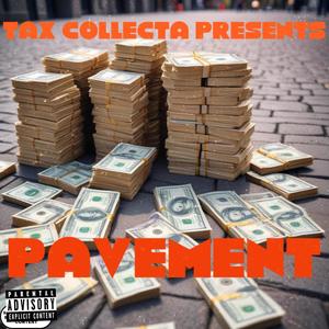 Pavement (feat. Bg NuMoney) (Explicit)
