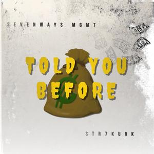 Told You Before (Explicit)