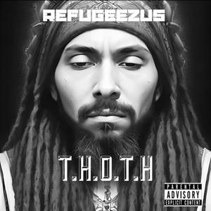 T.H.O.T.H (Explicit)