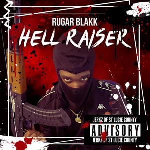 Hell Raiser (Explicit)