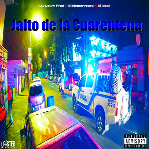 Jalto de la Cuarentena (Explicit)