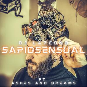 Sapiosensual (feat. Ashesanddreams)