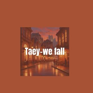 we fall