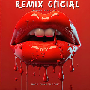 Remix Oficial (Explicit)