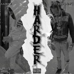 Harder (feat. Jamal Cash) [Explicit]