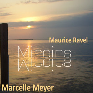 Ravel: Miroirs