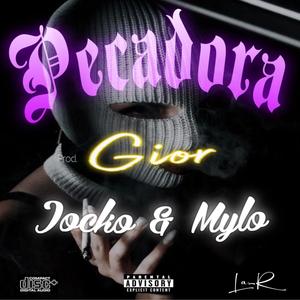 Pecadora (feat. JOCKO, MYLO & LA ERRE) (OFFICIAL REMIX)