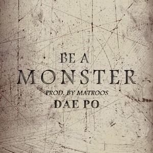 Be A Monster