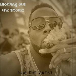 Blowing out the Smoke! (Explicit)