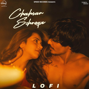 Chahvan Sohneya (LoFi)