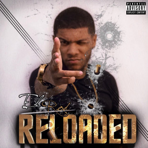 El Rod Reloaded (Explicit)