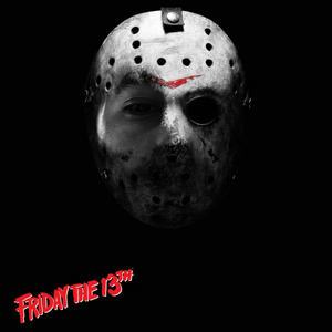 Friday The 13th (Explicit)