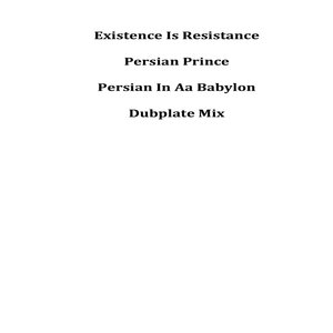 Persian In Aa Babylon (Dubplate Mix)