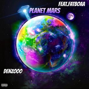 Planet Mars (feat. FATBOAA) (Explicit)