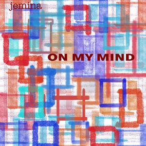 On My Mind