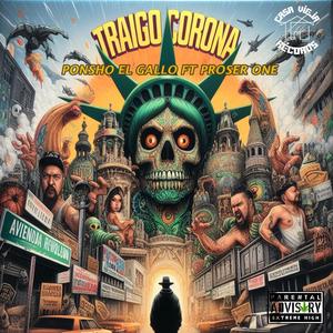 TRAIGO CORONA (Explicit)