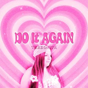 Do It Again (feat. Zeus Anderson) [Explicit]