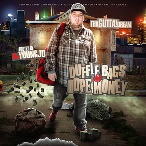 DuffleBags & Dope Money