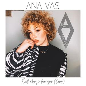 I will always love you