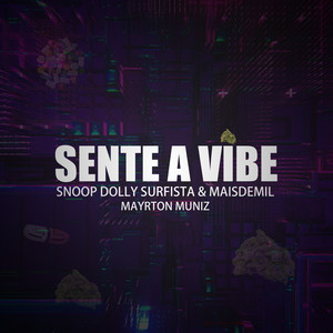 Sente a Vibe(feat. Maisdemil) (Explicit)