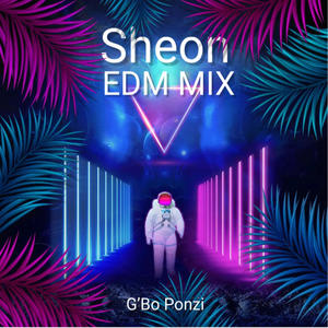 Sheon (EDM Mix|Explicit)