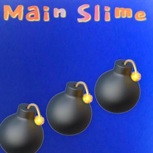 Main Slime (Explicit)