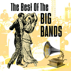 The Best of the Big Bands